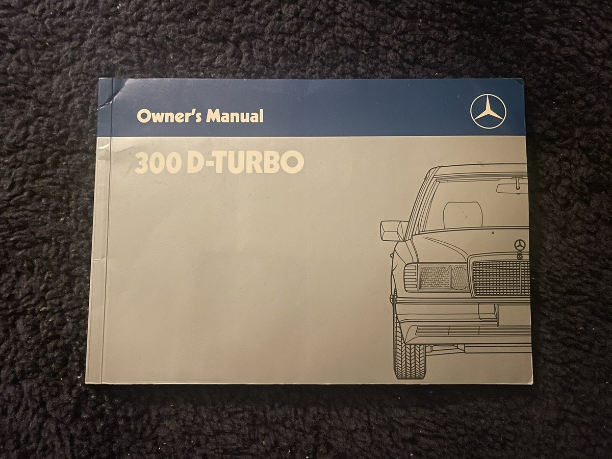Mercedes-Benz MB 1987 W124 300D Diesel Sedan Owner's Manual