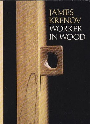 JAMES KRENOV: WORKER IN WOOD By Bengt Carlen *Excellent Condition*