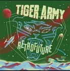 Tiger Army Retrofuture (CD) Album