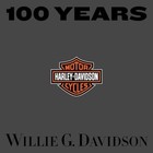 100 Years of Harley Davidson Hardcover Willie G. Davidson