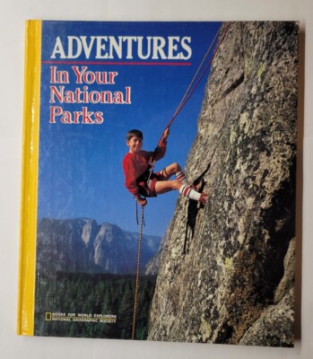 Adventures In Your National Parks Books For World Explorers 1988 Hardcover