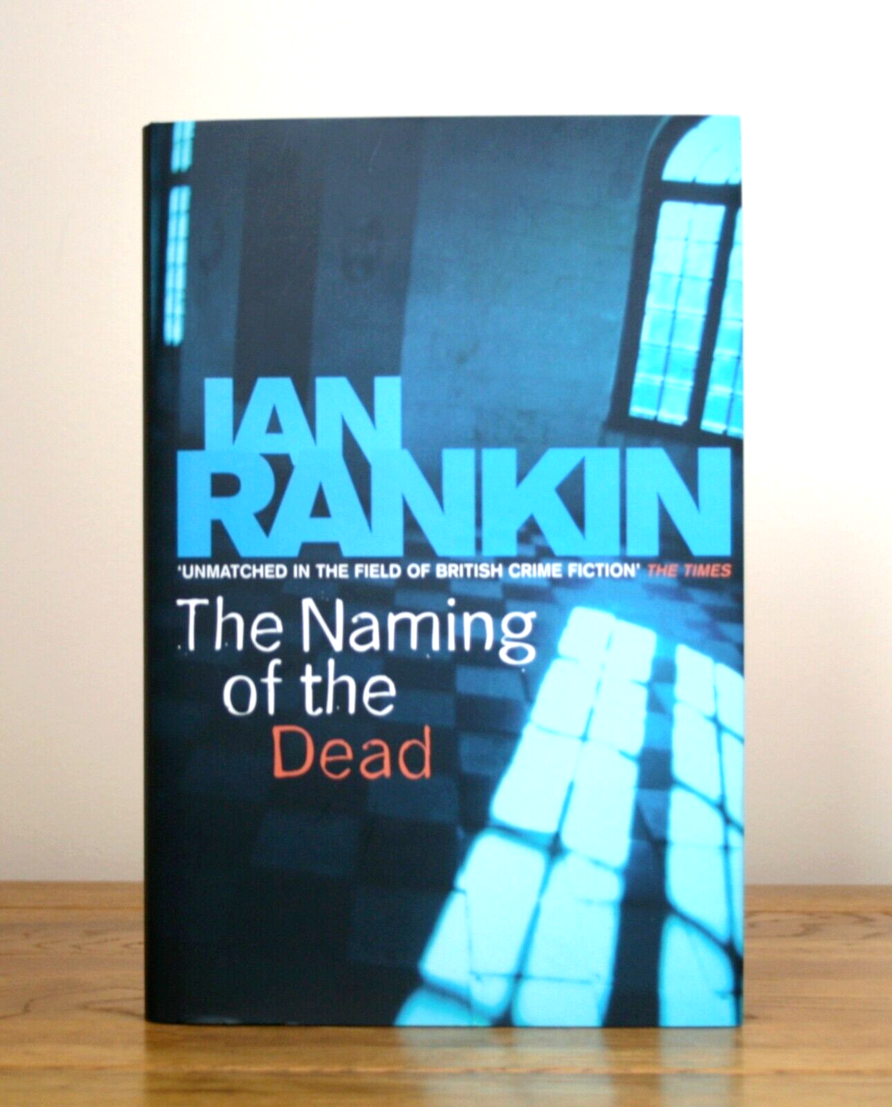 The Naming of the Dead by Ian Rankin (2006 hardcover 1st)