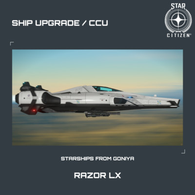 STAR CITIZEN - MISC RAZOR LX UPGRADE - (CCU)