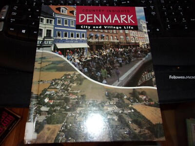 Country Insights - Denmark City and Village Life by Ole Steen Hansen Hardback
