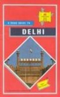 ROAD GUIDE TO DELHI by Moonstone 9788170530206