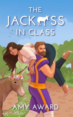 The Jack*ss in Class Paperback Amy Award