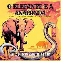 Musashi Carlos | O Elefante E A Anaconda | Taschenbuch | Portugiesisch (2023)