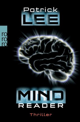 Patrick Lee | Mindreader | Taschenbuch | Deutsch (2014) | Techno-Thriller