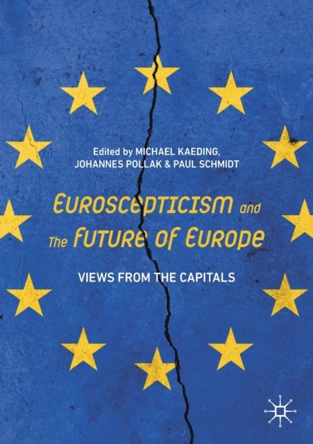 Euroscepticism and the Future of Europe by B01 (Paperback Book)