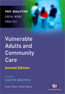 Vulnerable Adults and Community Care: 1545 (Post-Qualifying Social Work Practice