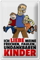 Blechschild Spruch 20X30 Cm Liebe Meine Frechen Kinder Deko Schild Tin Sign