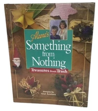 Aleene's Something From Nothing Treasures From Trash Decor Gifts Holidays HB NEW
