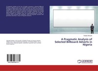 A Pragmatic Analysis Of Selected Billboard Adverts In Nigeria Kolade Akinyele