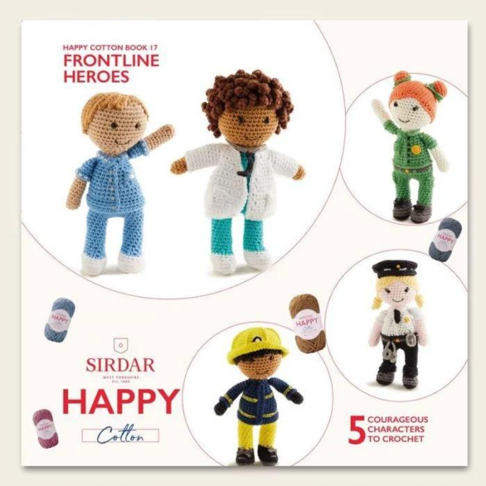 Sirdar Book 17 (Frontline Heroes) Happy Cotton Sirdar Amigurumi Crochet BK559