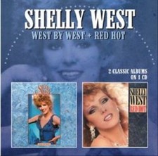 West By West & Red Hot by Shelly West CD Good...
