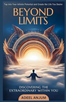 Anjum - Beyond Limits  Discovering the Extraordinary Within You   Tap  - X555z