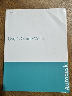 AutoCAD 2006 User s Guide Vol. I  published by Autodesk