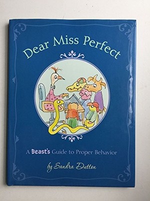 Dear Miss Perfect: A Beast's Guide t..., Dutton, Sandra