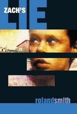 Zach's Lie - Paperback, by Smith Roland - Acceptable n