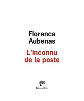L'inconnu de la poste, Florence Aubenas