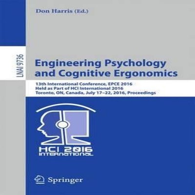 Engineering Psychology and Cognitive Ergonomics 13th Internationa