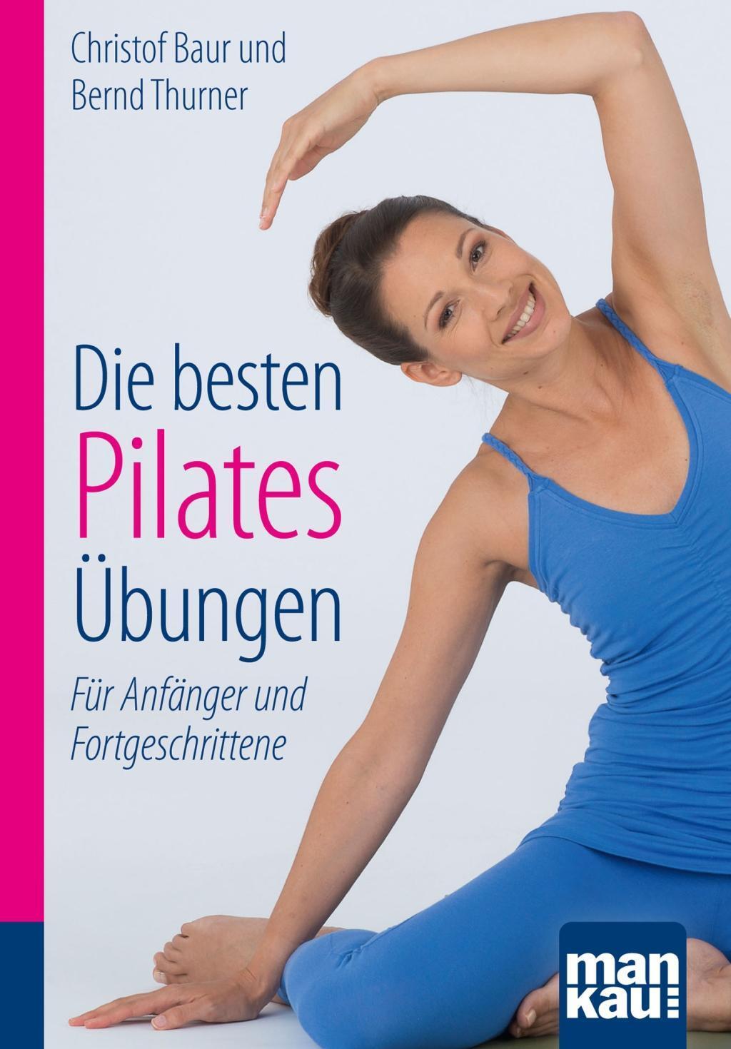 Thumbnail - Die Besten Pilates-übungen. Kompakt-ratgeber | Buch | 9783863742720
