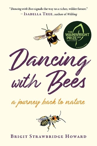 Thumbnail - Brigit Strawbridge Howard Dancing With Bees (taschenbuch)