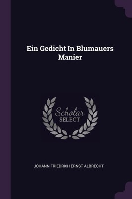 Johann Friedrich Ern - Ein Gedicht In Blumauers Manier - New paperback - X555z