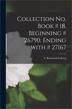 Collection No. Book # 18, Beginning # 26790, Ending With # 27167 (Paperback or S