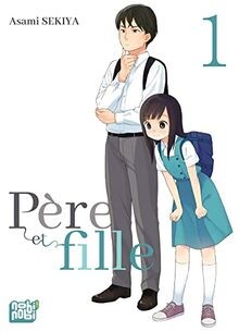 Père et fille T01 von Sekiya, Asami | Buch | Zustand akzeptabel