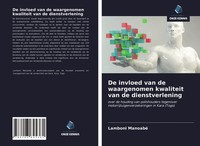 Lamboni Manoabé | De Invloed Van De Waargenomen Kwaliteit Van De Dienstverlening
