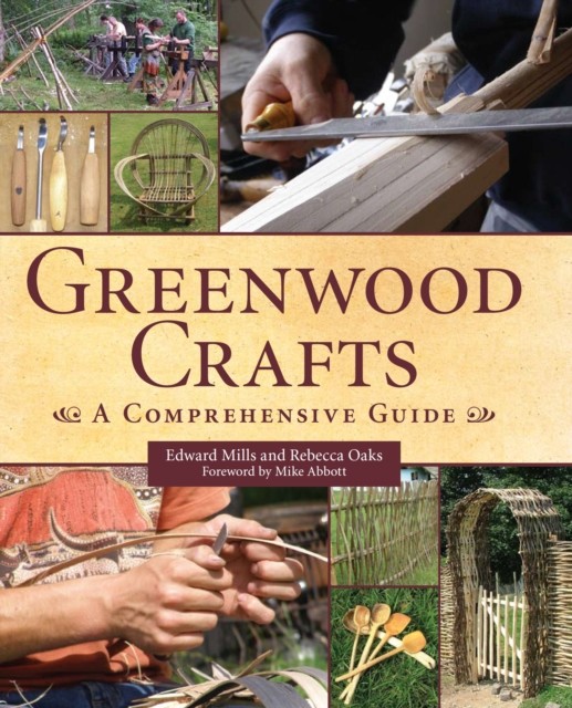 Greenwood Crafts by Edward Mills, Rebecca Oaks - - Image 3