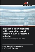 Santosh D. Katkade (U. A.) | Indagine Sperimentale Sullo Scambiatore Di...