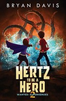Davis | Hertz To Be A Hero | Taschenbuch | Englisch (2023) | Scrub Jay Journeys
