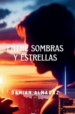 Damian Almaraz | Entre Sombras y Estrellas | Taschenbuch | Spanisch (2024)