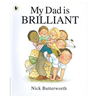 My Dad Is Brilliant (My Family Is...), Butterworth, Nick, New condition, Book