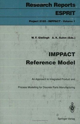 IMPPACT Reference Model: An Approach to Integrated Product and Process Modelling