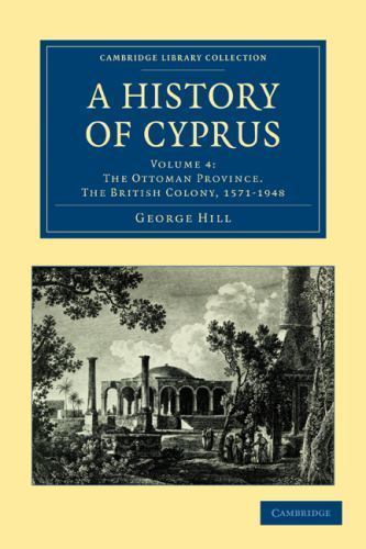 A History of Cyprus Hill Luke Paperback Cambridge University Press Volume 4