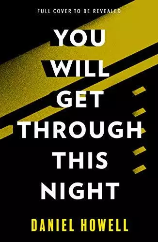 You Will Get Through This Night by Daniel Howell