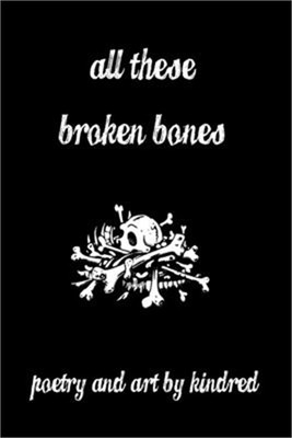 All These Broken Bones (Paperback or Softback)