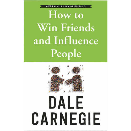 How to win friends and Influence people by Dale Carnegie Best-Selling Title