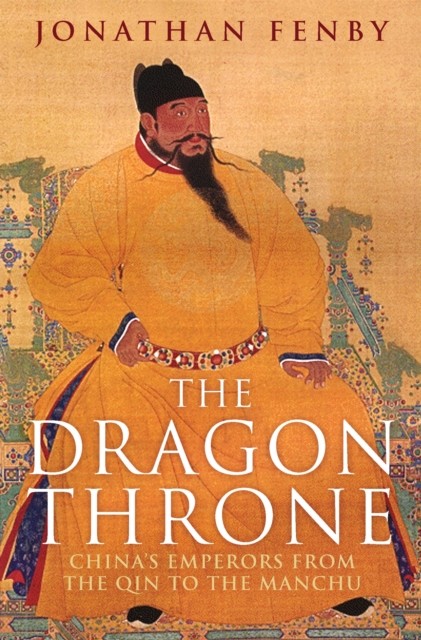 The Dragon Throne by Jonathan Fenby (Paperback Book)