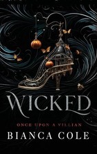 Wicked: Eine Dunkle Mafia Romanze by Bianca Cole Paperback Book
