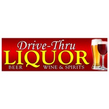 Drive Thru Liquor Vinyl Banner with Optional Sizes (Made in the USA)