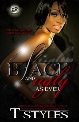 Black and Ugly As Ever, Paperback by Styles, T., Brand New, Free shipping in ...