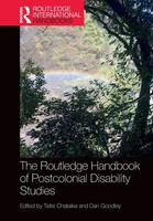 The Routledge Handbook Of Postcolonial Disability Studies | Chataika (U. A.)