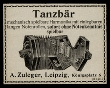 Alte Werbung Reklame 1913 TANZBÄR mechanisch Spielwaren Harmonika A. Zuleger