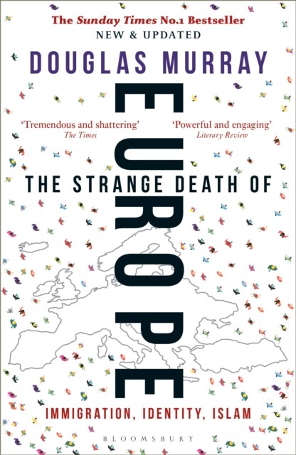 The Strange Death of Europe: Immigration, Identity, Islam - Image 3