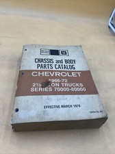 1966-72 CHEVROLET CHASSIS AND BODY PARTS CATALOG 2 1/2-3 TON SERIES 70000-80000