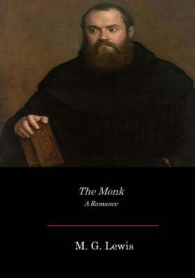 The Monk by M G Lewis: New